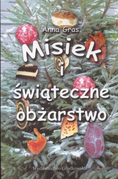 Misiek i świąteczne obżarstwo