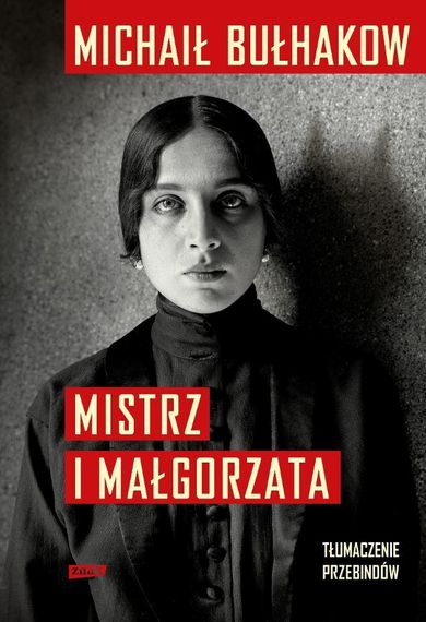 Mistrz i Małgorzata. Tłumaczenie Przebindów