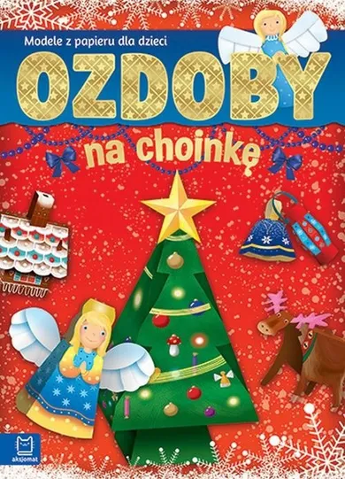 Modele z papieru dla dzieci. Ozdoby na choinkę