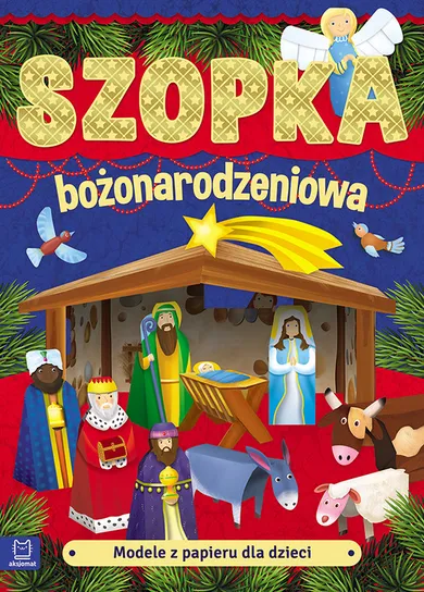 Modele z papieru dla dzieci. Szopka Bożonarodzeniowa