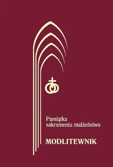 Modlitewnik. Pamiątka sakramentu małżeństwa