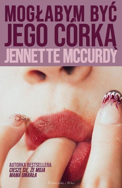 Mogłabym być jego córką