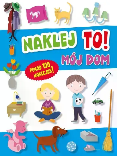 Mój dom. Naklej to!