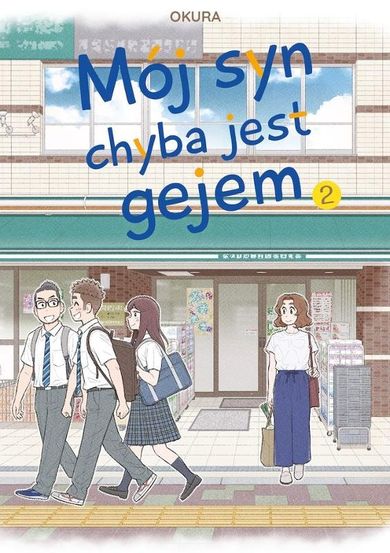 Mój syn chyba jest gejem. Tom 2