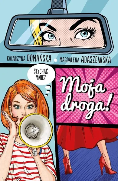 Moja droga!