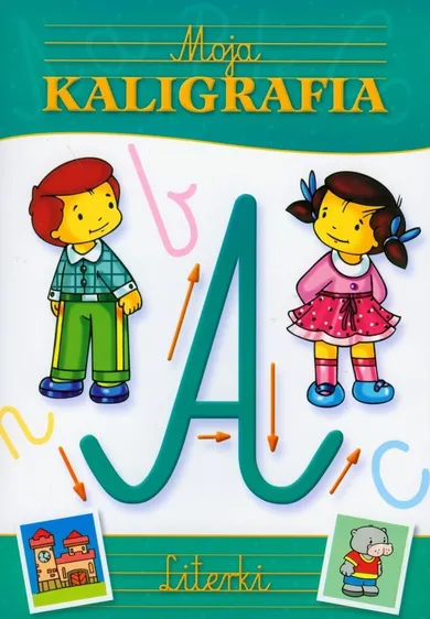 Moja kaligrafia. Literki