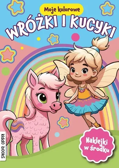 Moje kolorowe wróżki i kucyki