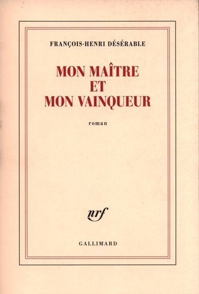 Mon maître et mon vainqueur