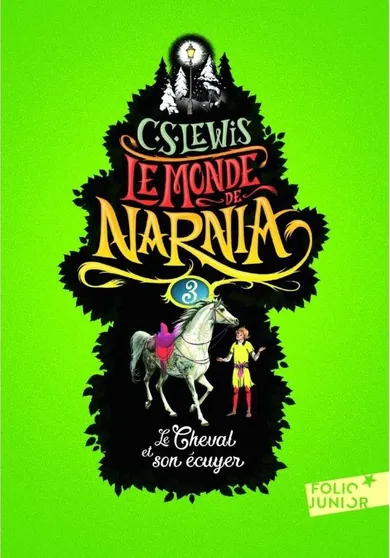 Monde de Narnia. Tom 3. Cheval et son cuyer