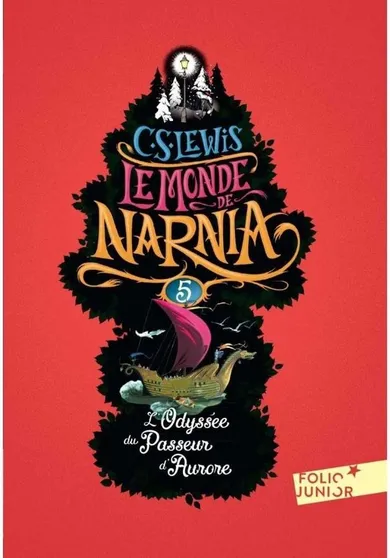 Monde de Narnia. Tom 5. L'Odyssee Du Passeur d'Aurore