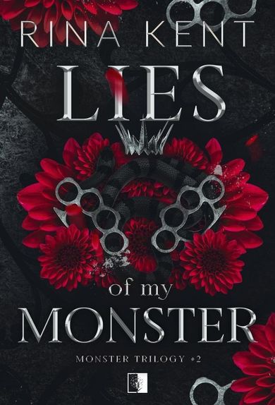 Monster Trilogy. Tom 2. Lies of My Monster