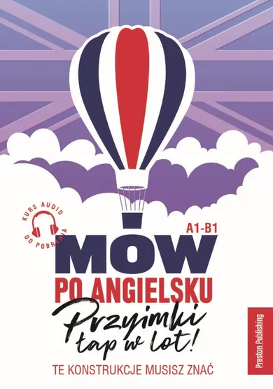 Mów po angielsku. Przyimki łap w lot