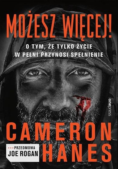 Możesz więcej! O tym, że tylko życie w pełni przynosi spełnienie