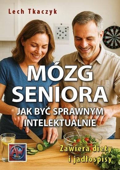 Mózg seniora. Jak być sprawnym intelektualnie