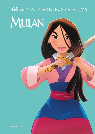 Mulan. Disney. Najpiękniejsze filmy