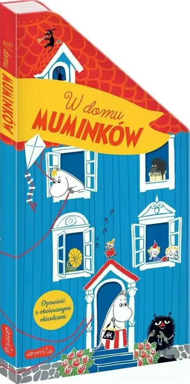 Muminki. W domu Muminków. Opowieść z otwieranymi okienkami