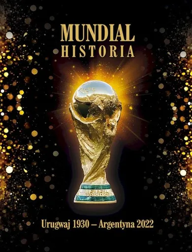 Mundial Historia 1930-2022 (wydanie specjalne)