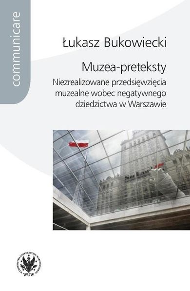 Muzea-preteksty. Niezrealizowane przedsięwzięcia