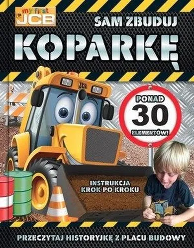 My first JCB. Sam zbuduj koparkę