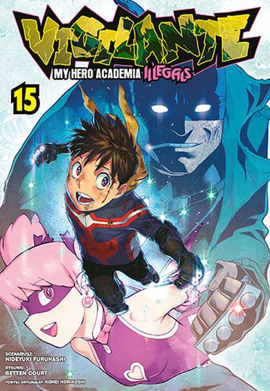 My Hero Academia. Illegals. Tom 15. Vigilante