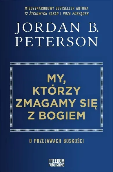 My, którzy zmagamy się z Bogiem