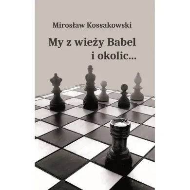 My z wieży Babel i okolic