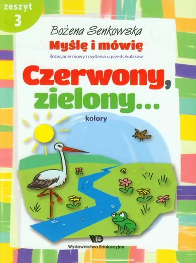 Myślę i mówię. Zeszyt 3. Czerwony, zielony - kolory