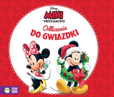 Myszka Miki i przyjaciele. Odliczanie do Gwiazdki. Album świąteczny
