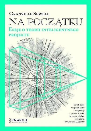 Na początku. Eseje o teorii inteligentnego projektu