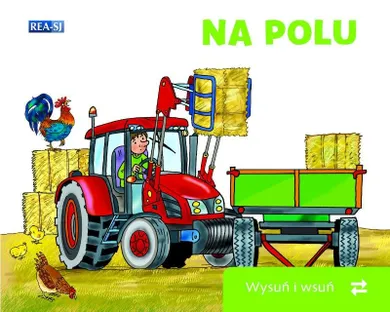 Na polu. Wysuń/wsuń