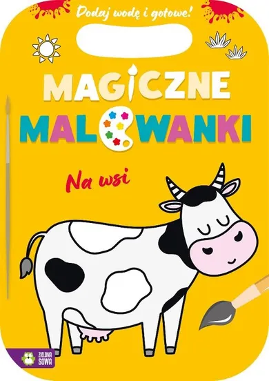 Na wsi. Magiczne malowanki