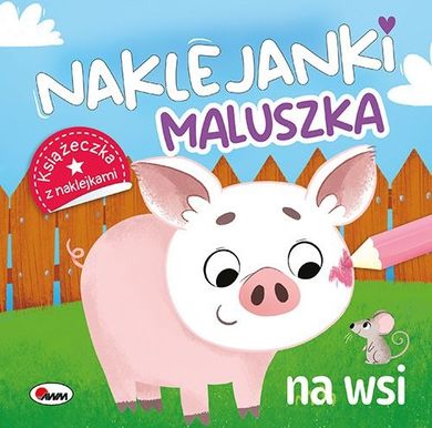 Na wsi. Naklejanki maluszka