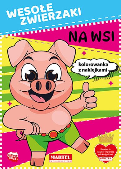 Na wsi. Wesołe zwierzaki + naklejki