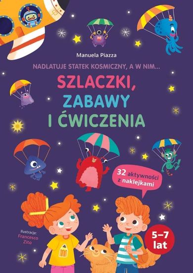 Nadlatuje statek kosmiczny, a w nim... szlaczki, zabawy i ćwiczenia
