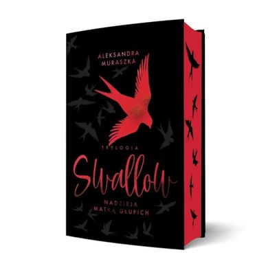Nadzieja matką głupich. Swallow. Tom 2 (wydanie specjalne)