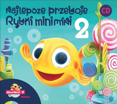 Najlepsze przeboje rybki Mini Mini. Vol. 2. CD