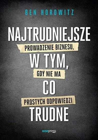 Najtrudniejsze w tym, co trudne