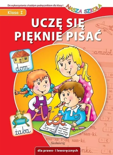 Nasz szkoła. Uczę sie pięknie pisać