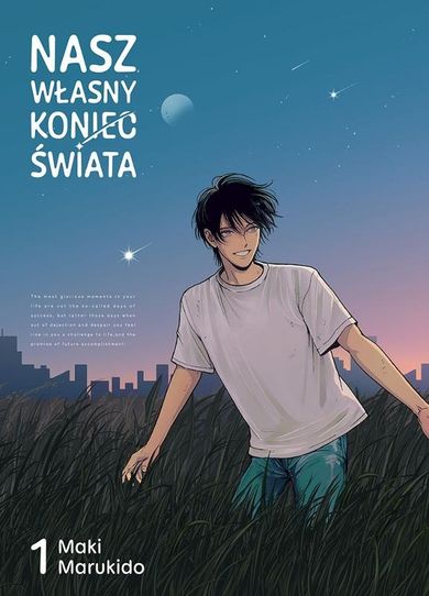 Nasz własny koniec świata. Tom 1