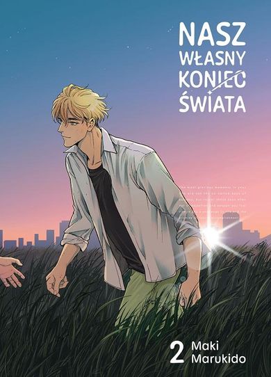 Nasz własny koniec świata. Tom 2