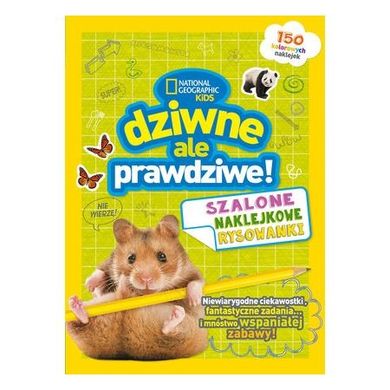National Geographic Kids. Dziwne, ale prawdziwe!