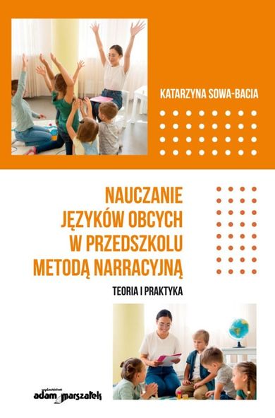 Nauczanie języków obcych w przedszkolu metodą narracyjną
