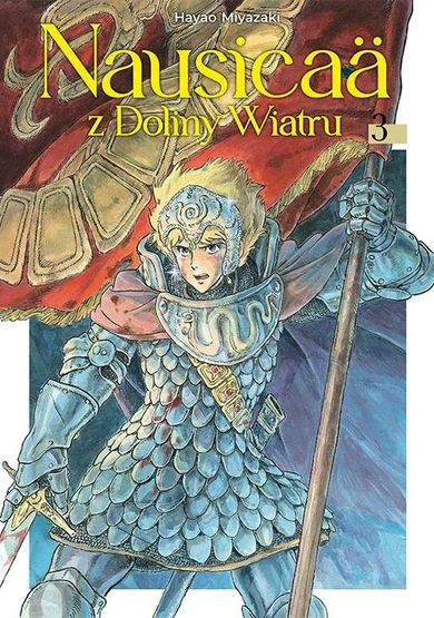 Nausicaä z Doliny Wiatru. Tom 3