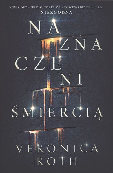 Naznaczeni śmiercią naznaczeni. Tom 1
