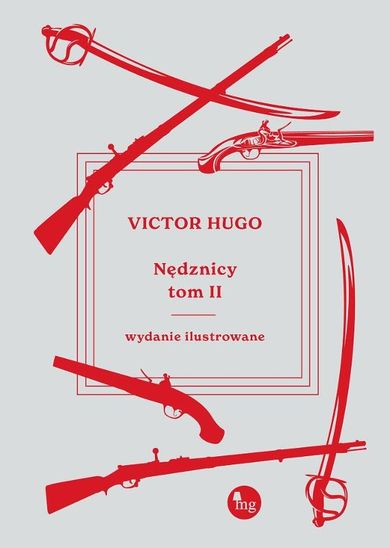 Nędznicy. Tom 2 (wydanie ilustrowane)