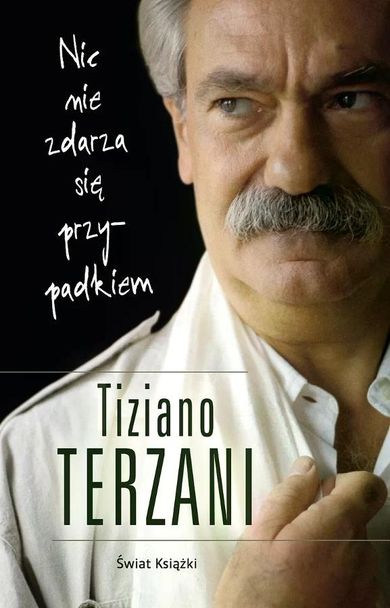 Nic nie zdarza się przypadkiem