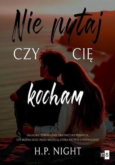 Nie pytaj, czy cię kocham