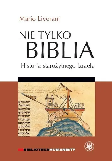 Nie tylko Biblia. Historia starożytnego Izraela