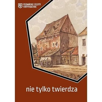 Nie tylko twierdza