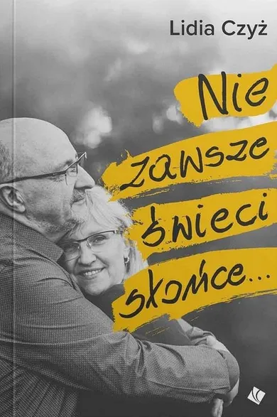 Nie zawsze świeci słońce…